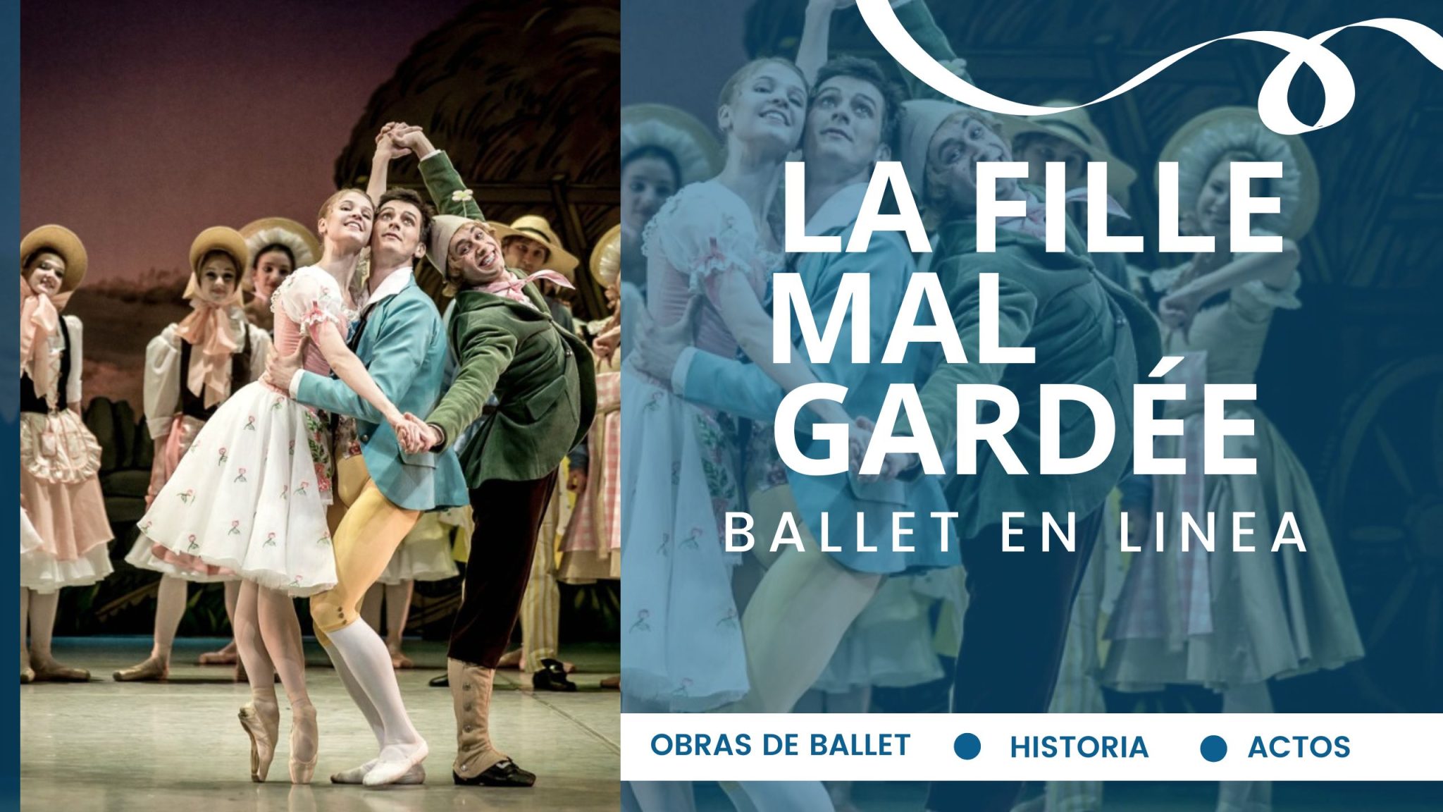 La Fille mal gardée | Obras Clásicas | Ballet en Línea