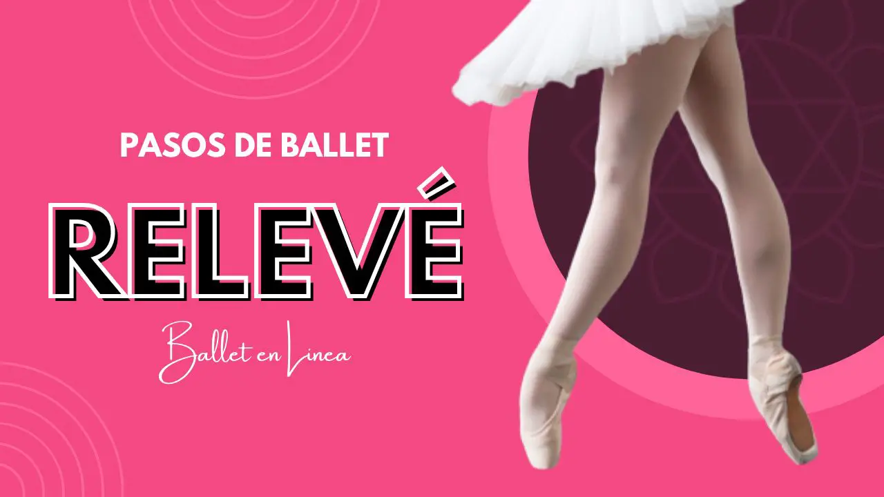 Relevé Ballet En Línea